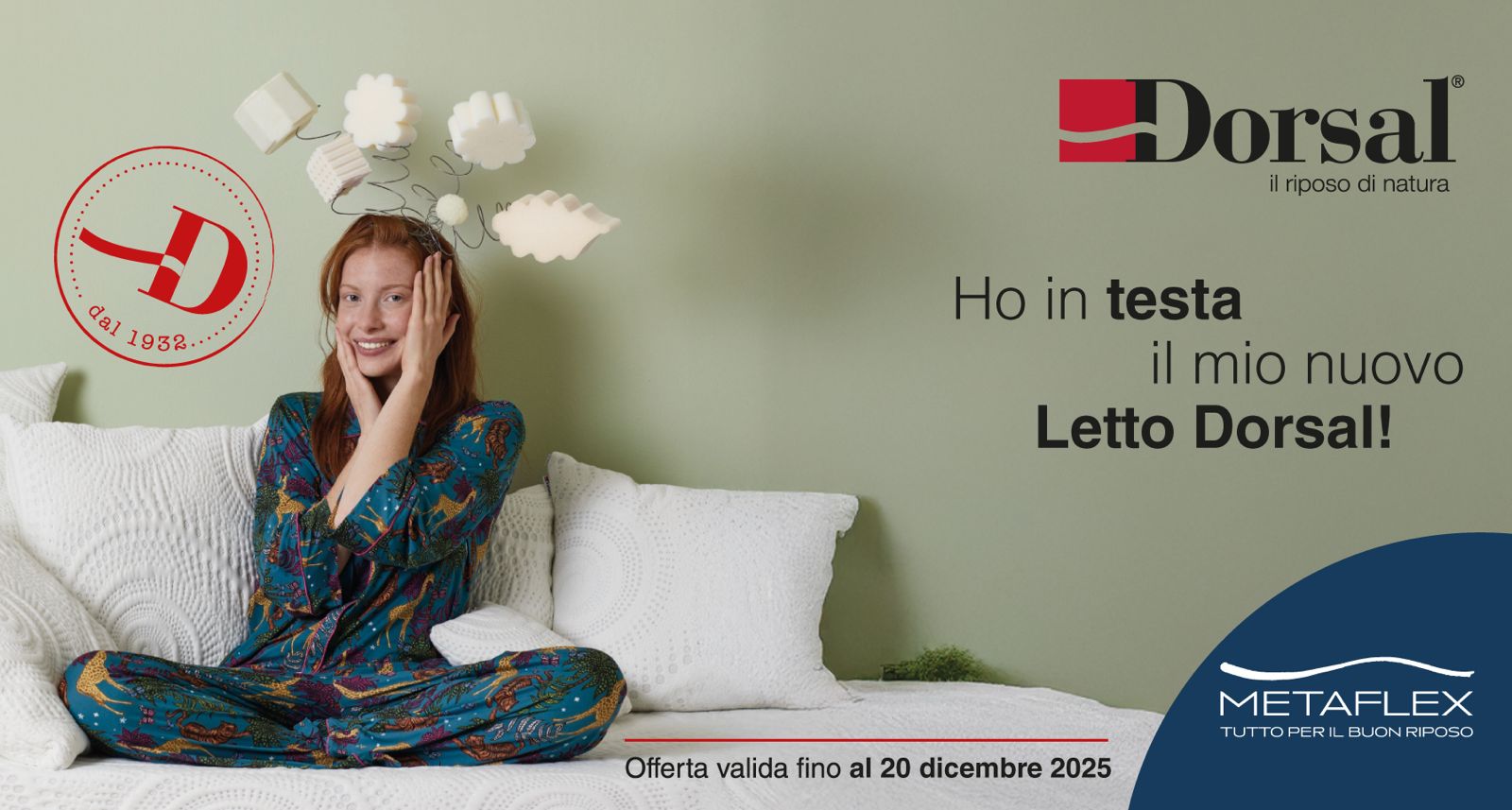 Ho in testa solo il mio nuovo Letto Dorsal